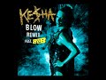 Ke$ha Featuring B.o.B. - Blow Remix (Audio)