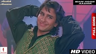 Main Hoon Aashik  Full Song HD  Aashik Aawara  Sai