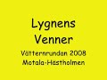 Lygnens Venner, Vätternrundan 2008, Motala-Hästholmen