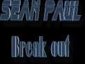 sean paul break out