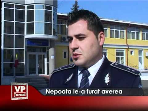 Nepoata le-a furat averea