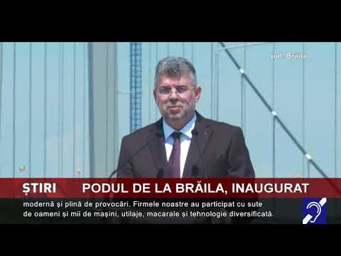 Podul de la Brăila, inaugurat