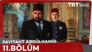 Payitaht Abdulhamid episode 11 with English subtitles Full HD