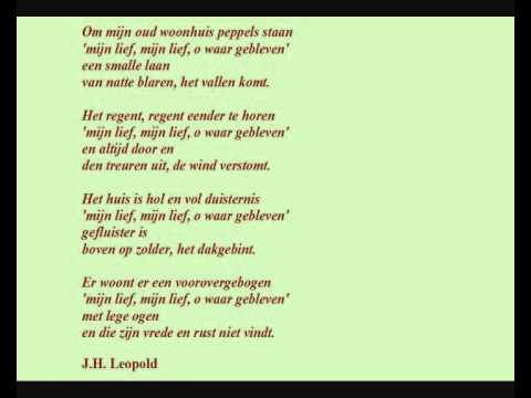 Jan Hendrik Leopold (1865-1925) -- Gedicht: 'Om mijn oud woonhuis peppels staan'.