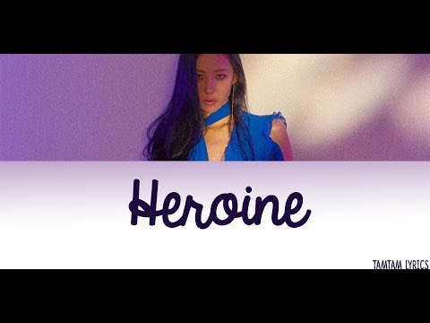 Heroine - Sunmi Lyrics [Han,Rom,Eng]
