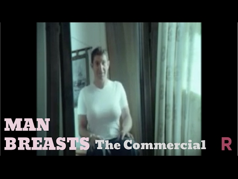 Man Breasts - Commercial