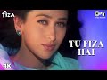 Tu Fiza Hai - Fiza - Sonu Nigam & Alka Yagnik - Full Song Tu Fiza Hai - Fiza - Sonu Nigam & Alka Yagnik - Full Song