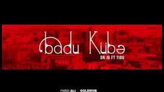 DN jo ft Tibu - Badu Kübə