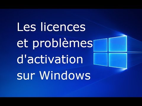 Licence Windows et problèmes d'activation