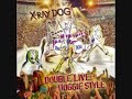 Time Will Tell - X-Ray Dog