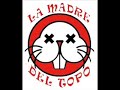 Ven bailalo - La madre del topo Ven bailalo - La madre del topo