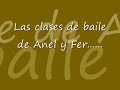 Las Clases de Baile de Anel y Fer.._0001.wmv