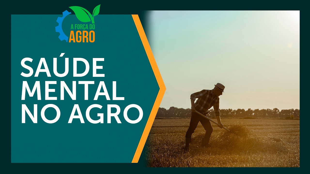 Depressão no campo: o dobro da cidade e a Psicologia do Agro| A Força do Agro, com Joice Maffezzolli