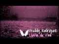 Freddy Rodríguez - El Reina - Lluvia de Vino