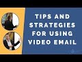Tips and Strategies for using Video Email by Lasse Rouhiainen