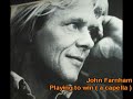 John Farnham Playing to win ( a capella)