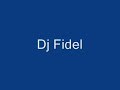 dj fidel   borracha