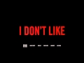Kanye West - I Don't Like Chief Keef Remix Ft GOOD MUSIC Pusha T & Big Sean [INSTRUMENTAL]