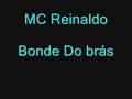 MC Reinaldo - Bonde Do Brás MC Reinaldo - Bonde Do Brás
