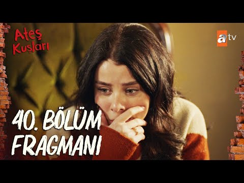 Ateş Kuşları 40. Bölüm Fragmanı                                                                                                                                                                                                                           