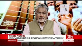 The Big Picture - Simultaneous elections: Is it legally and practically possible?