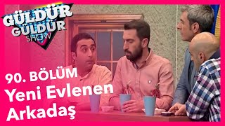 Güldür Güldür Show 90 Bölüm Yeni Evlenen Ark