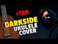 Alan Walker - Darkside (Ukulele Guitar Tab, Karaoke)