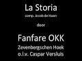 La Storia - Fanfare OKK Zevenbergschen Hoek