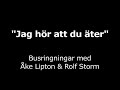 \"Jag h�r att du �ter\"