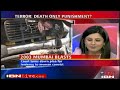 ROW OVER DEATH ROW !::2/3::CNN-IBN Panel Debate:: Death Penalty The Ultimate Deterrent To Terror???