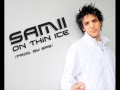 Samii - On Thin Ice (Prod. By SRS)