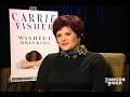 Carrie Fisher Wishful Drinking Interview