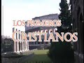LOS PRIMEROS CRISTIANOS 1A PARTE LOS PRIMEROS CRISTIANOS 1A PARTE