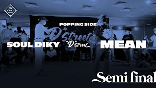 Soul Diky vs Mean – Dstreet 2021 POPPING SIDE Semi Final