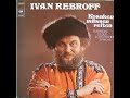 Ivan Rebroff (R.I.P) - Kosaken müssen reiten - 1970