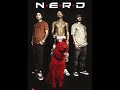 N.E.R.D - SPAZZ N.E.R.D - SPAZZ