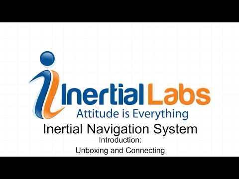 The Inertial Navigation System - Unboxing and Connecting