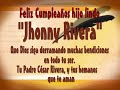 CUMPLEAÑOS DE JOHNNY Y ANDY RIVERA - 12 DE AGOSTO - MUCHAS BENDICIONES Y QUE DIOS LOS GUARDE