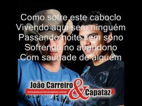 João Carreiro e Capataz - Sertanejo Solitario