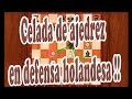 Celada de ajedrez en defensa holandesa