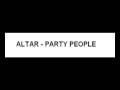 Altar - Party People