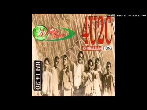 4U2C - Kembalilah Fiona 4U2C - Kembalilah Fiona