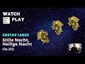 Gustav Lange: 'Stille Nacht, Heilige Nacht', Op. 232