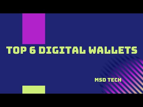 Top 6 Digital Wallets Top 6 Digital Wallets