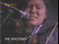 The Breeders - Off You (live 03-07-03)