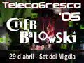 anuncio de la fiesta universitaria live music festival telecogresca 2005, con la fuga, seguridad social, los delinq�entes, il puto musicante, cheb balowski, clicker pach, sideral, sidonie, an der beat, zuri & flaig y wakannaka. http://www.telecogresca.com