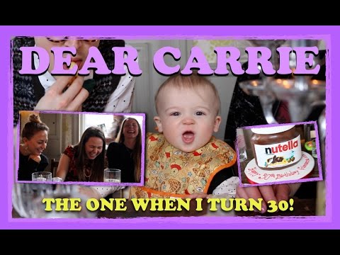 Dear Carrie: The One When I Turn 30!