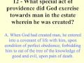 The Westminster Shorter Catechism - Questions 11 - 20