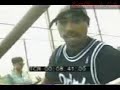 Tupac and E-40 Video