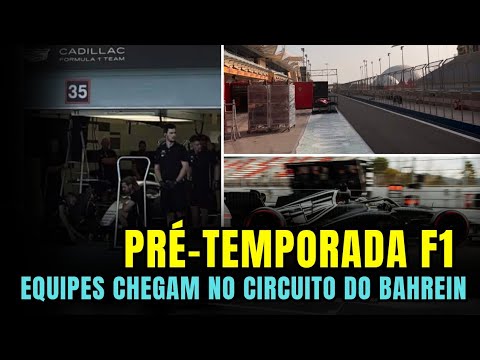 F1 2026 - TESTES NO BAHREIN - CADILLAC PREPARA TESTE | EQUIPES CHEGAM NO CIRCUITO